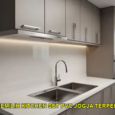 5 Tips Memilih Kitchen Set PVC yang Tepat di Jogja